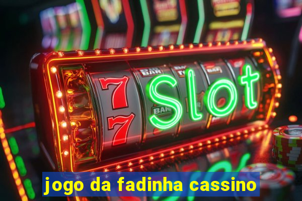 jogo da fadinha cassino